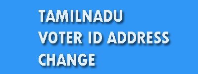 TAMILNADU VOTER ID MODIFICATION