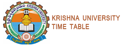 KRISHNA UNIVERSITY TIME TABLE